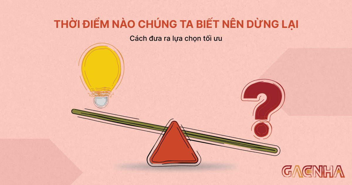 thời điểm nào nên dừng lại
